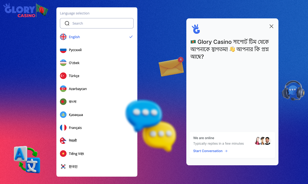 The Glory Casino website and app is available in multiple languages and support is always available if you have any questions